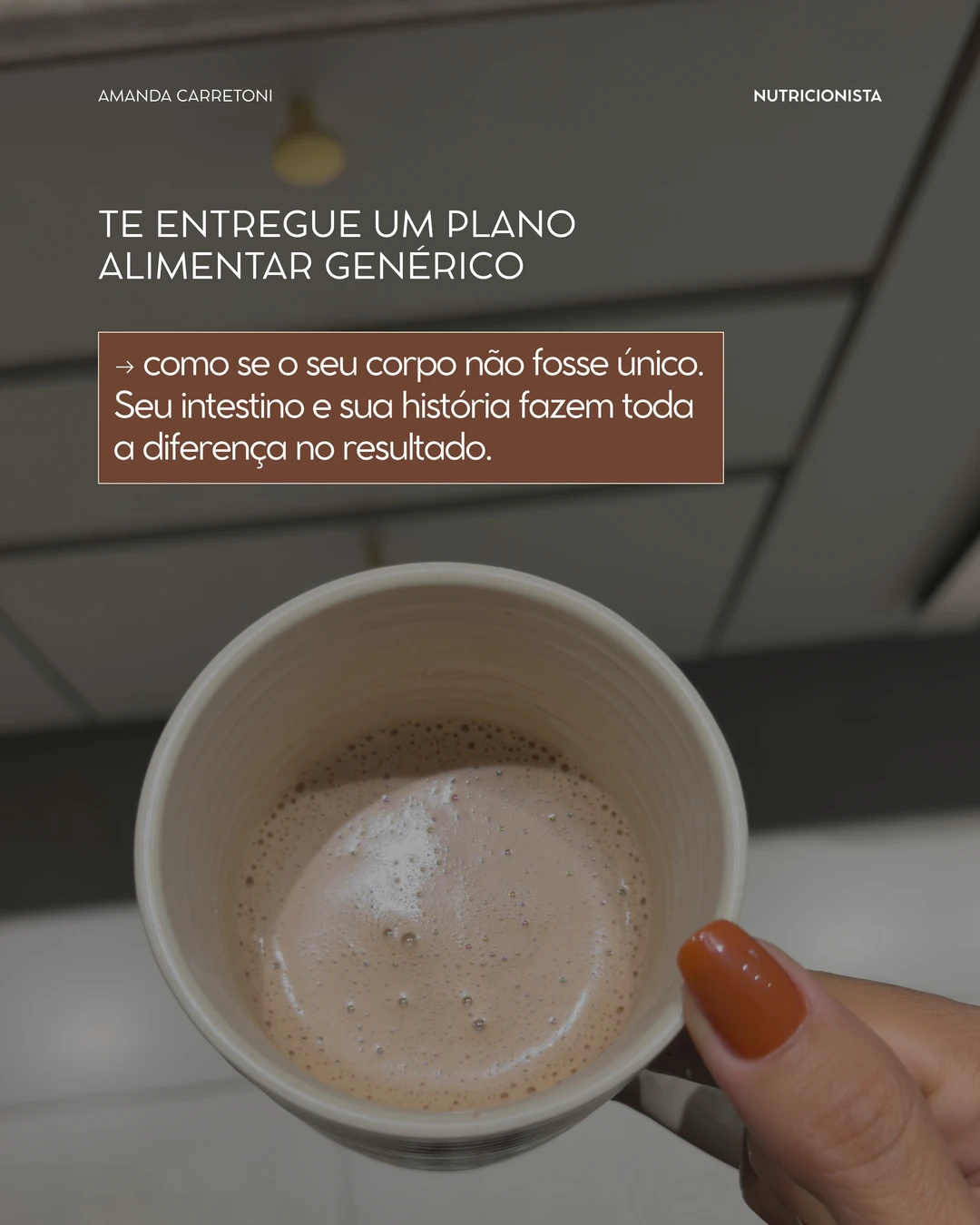 Dra. Amanda Carretoni · Eu não quero ser sua nutricionista se…, 5 de 6