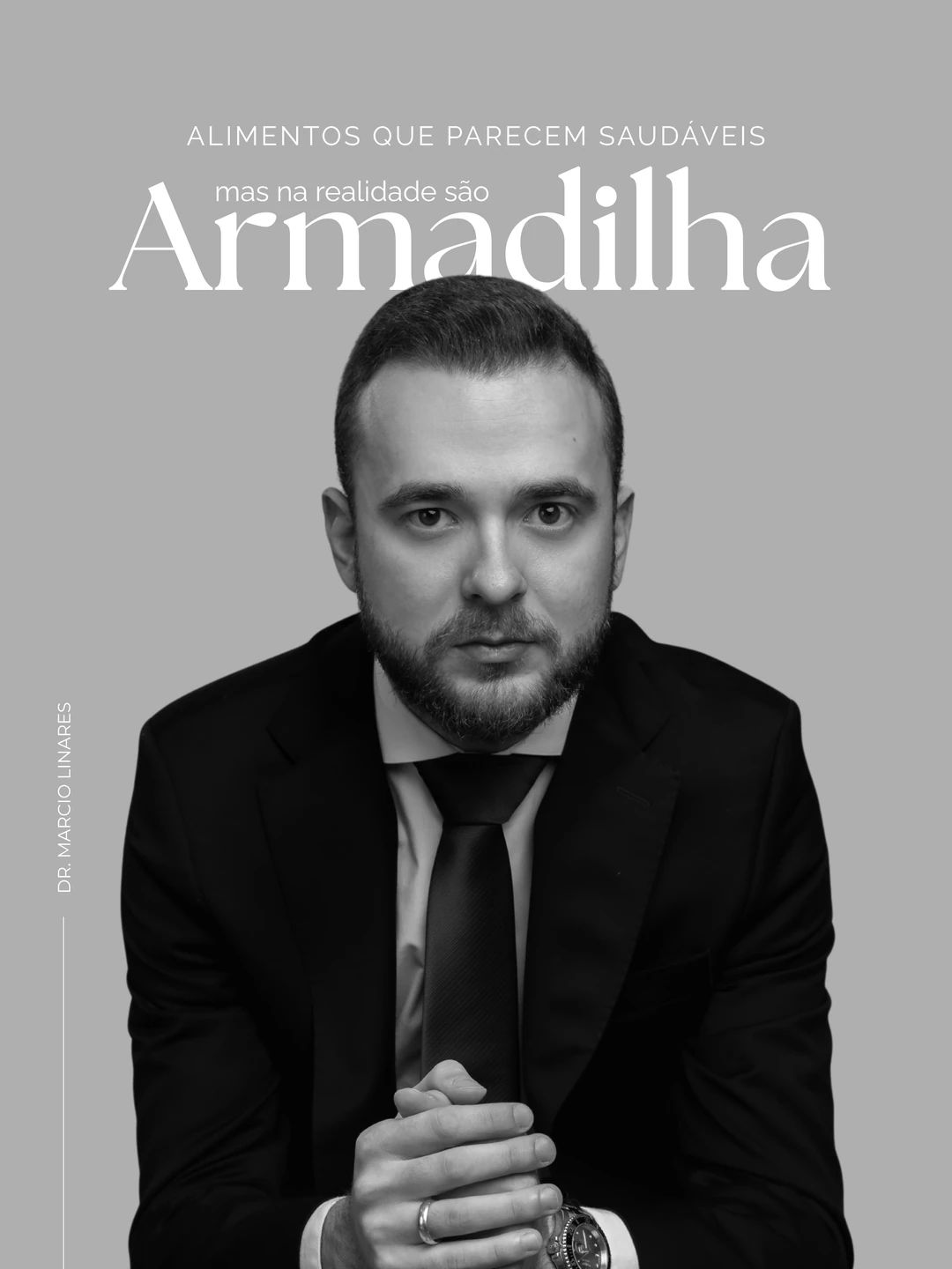 Dr. Márcio Linares · Alimentos que parecem saudáveis, 1 de 7