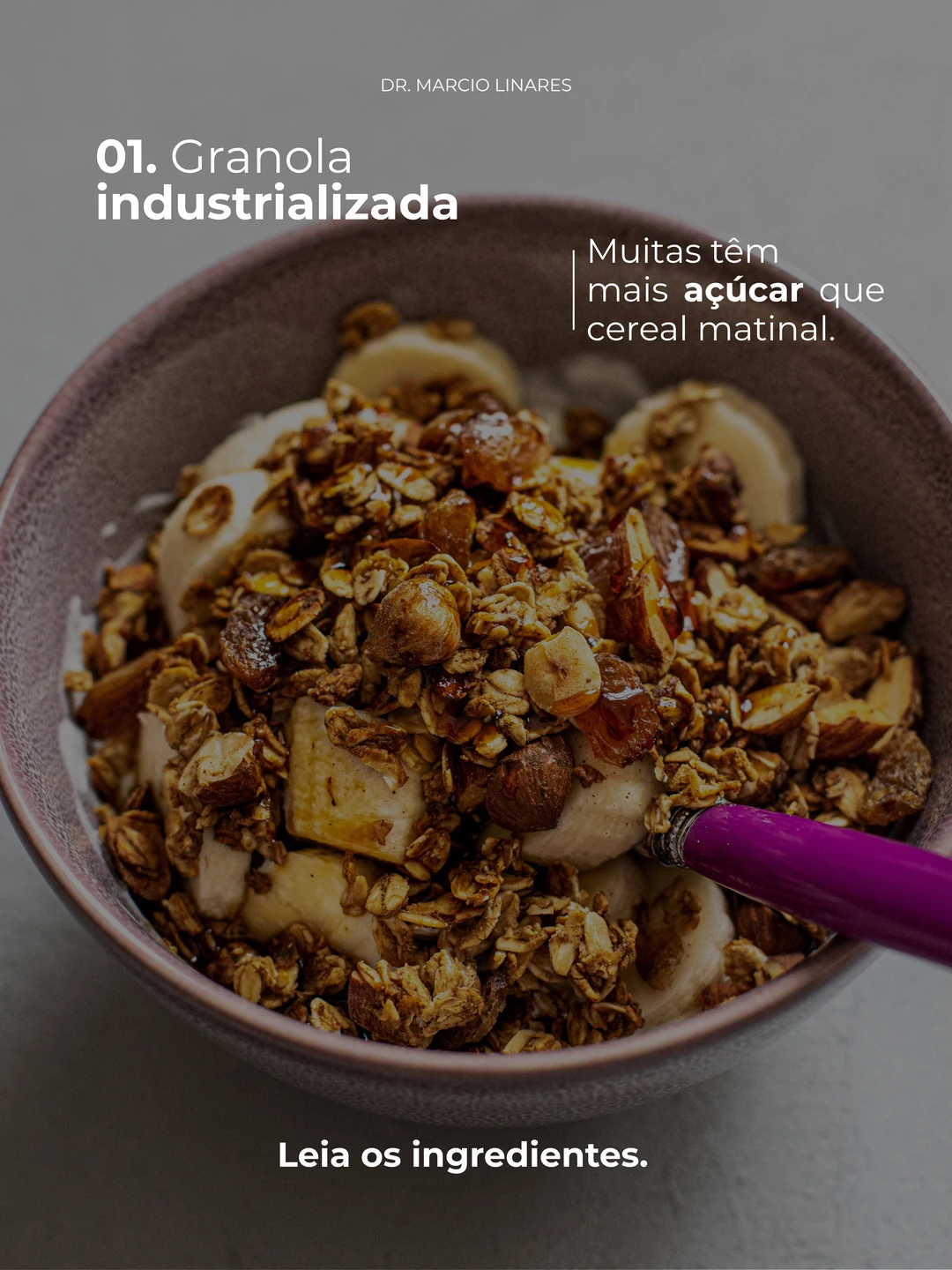 Dr. Márcio Linares · Alimentos que parecem saudáveis, 2 de 7