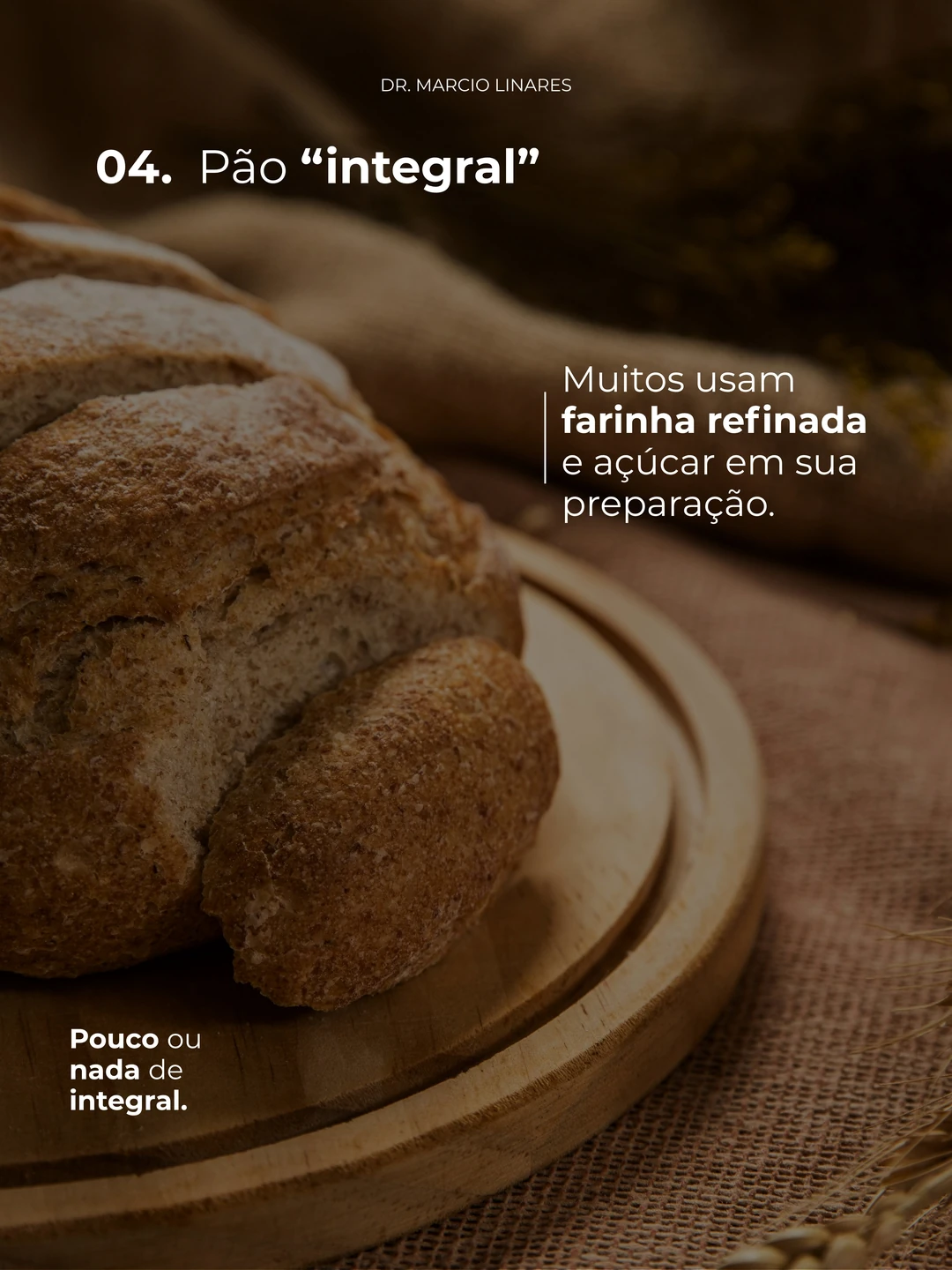 Dr. Márcio Linares · Alimentos que parecem saudáveis, 5 de 7