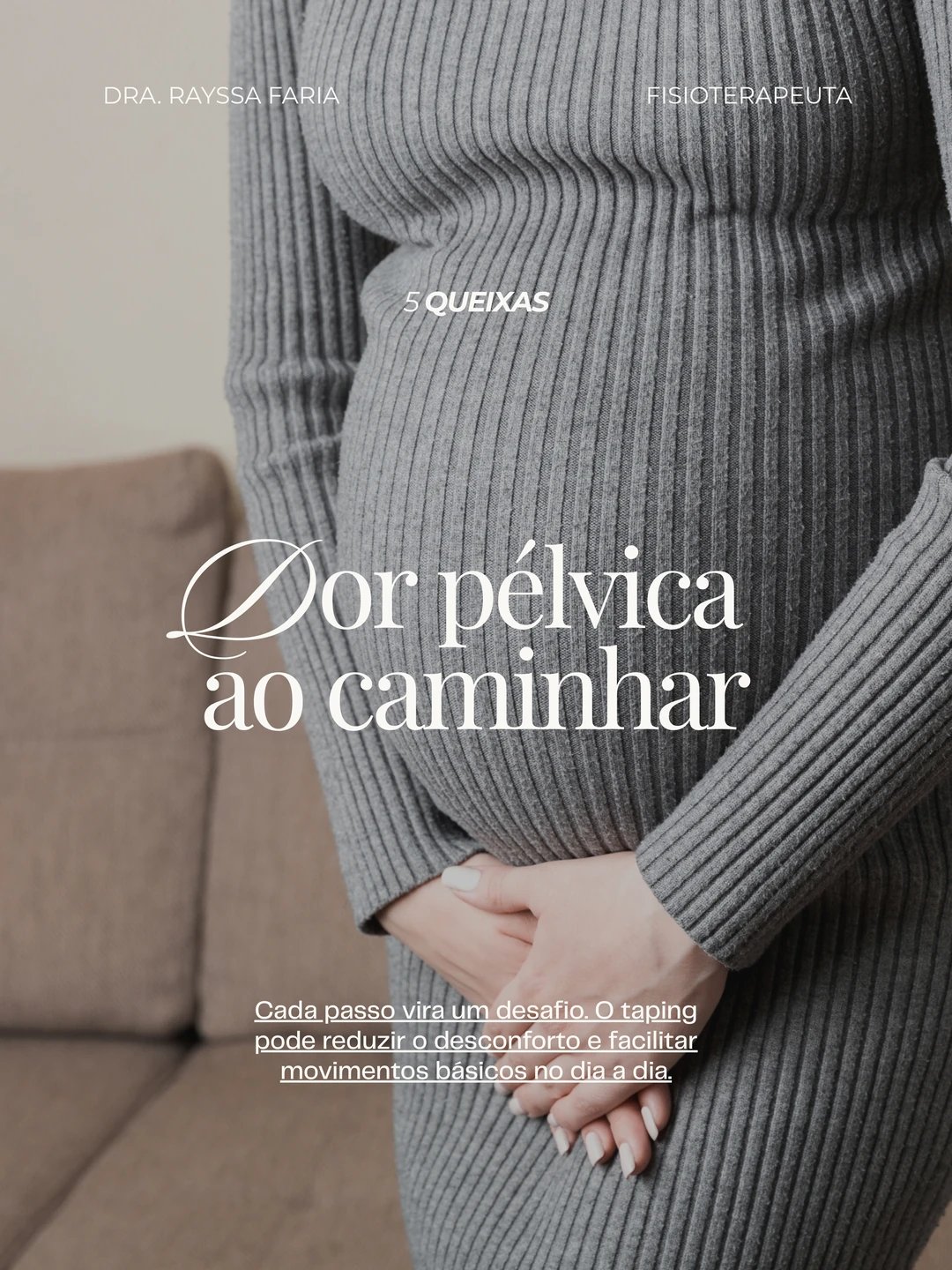 Dra. Rayssa Faria · 6 queixas gestacionais que o taping pode aliviar, 6 de 7